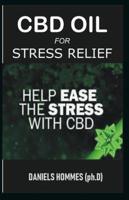 CBD Oil for Stress Relief