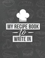 My Recipe Book to Write In