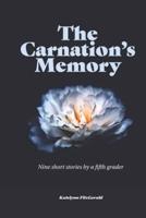 The Carnation's Memory