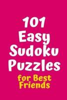 101 Easy Sudoku Puzzles for Best Friends