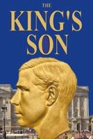 The King's Son: The True Story of the Duke of Windsor's Only Son!