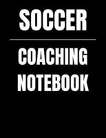 Soccer Coaching Notebook