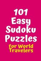 101 Easy Sudoku Puzzles for World Travelers
