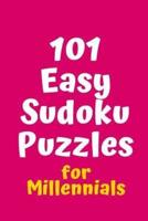 101 Easy Sudoku Puzzles for Millennials