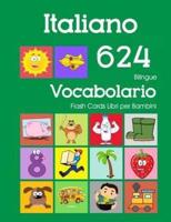Italiano 624 Bilingue Vocabolario Flash Cards Libri Per Bambini