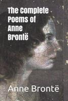 The Complete Poems of Anne Brontë