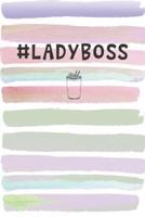 #LadyBoss