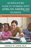 An Educator's Guide to Working With African American Students