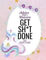 Advice from a Unicorn Get Sh*t Done 2020 Monthly Planner