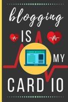 Blogging Is My Cardio