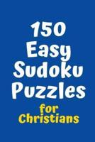150 Easy Sudoku Puzzles for Christians