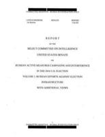 Report of the Select Committee on Intelligence United States Senate on Russian Active Measures Campaigns and Interference in the 2016 U.S. Election