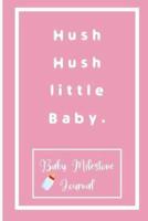 Hush Hush Little Baby.