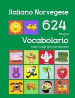 Italiano Norvegese 624 Bilingue Vocabolario Flash Cards Libri Per Bambini