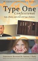 Type One Confessional