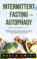 Intermittent Fasting and Autophagy