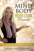 Mind Body Revolution 28 Days to Activate