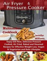 Air Fryer & Pressure Cooker Multicooker Cookbook