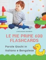 Le Mie Prime 600 Flashcards Parole Giochi in Italiano E Bengalese