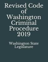 Revised Code of Washington Criminal Procedure 2019