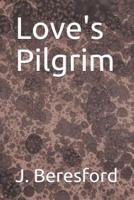 Love's Pilgrim