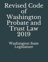 Revised Code of Washington Probate and Trust Law 2019