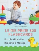 Le Mie Prime 600 Flashcards Parole Giochi in Italiano E Malese