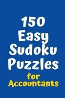 150 Easy Sudoku Puzzles for Accountants