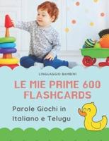 Le Mie Prime 600 Flashcards Parole Giochi in Italiano E Telugu