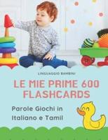 Le Mie Prime 600 Flashcards Parole Giochi in Italiano E Tamil