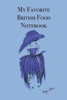 My Favorite British Food Notebook