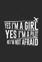 Yes I'm A Girl Yes I'm A Pilot