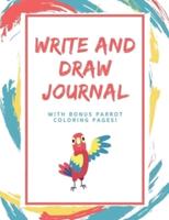 Write and Draw Journal With Bonus Parrot Coloring Pages