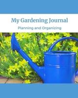 My Gardening Journal Planning And Organizing