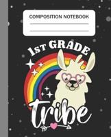 1st Grade Tribe - Composition Notebook