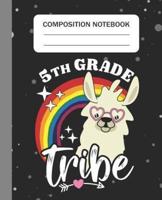 5th Grade Tribe - Composition Notebook