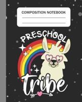 Preschool Tribe - Composition Notebook