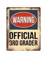Warning Official 3rd Grader