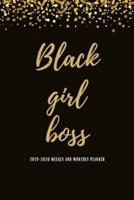 Black Girl Boss 2019-2020 Weekly And Monthly Planner