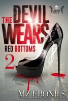The Devil Wears Red Bottoms 2