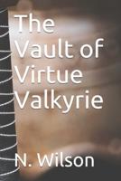 The Vault of Virtue Valkyrie
