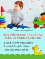 600 Primeras Palabras Más Usadas Tarjetas Bebe Bilingüe Vocabulario Español Punjabi Libro Infantiles Para Niños