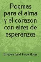 Poemas Para El Alma Y El Corazon Con Aires De Esperanzas