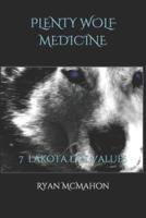 Plenty Wolf Medicine