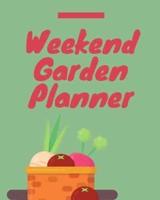 Weekend Garden Planner