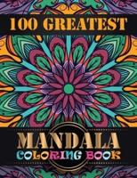 100 Greatest Mandalas Coloring Book