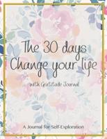 The 30 Days Change Your Life