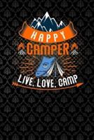 Happy Camper Live, Love, Camp