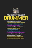 You Know You Are a Drummer
