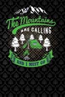 The Mountain Are Calling and I Must Go